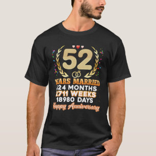 52 jaar Gehuwd Happy 52nd Wedding Jubileum Co. T-shirt