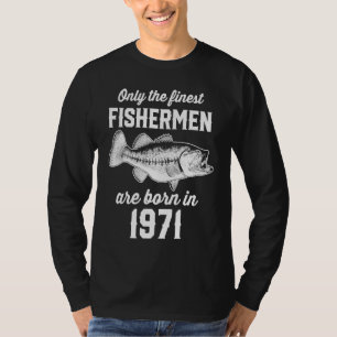 52 jaar oude Gevist vissers 1971 52e verjaardag T-shirt
