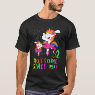 52 jaar oude vogeldag Unicorn Ballet Geweldige sin T-shirt