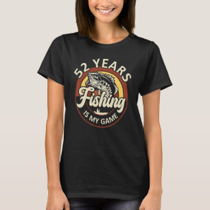 52 jaar Vist mijn gamevissers als geboorte T-shirt