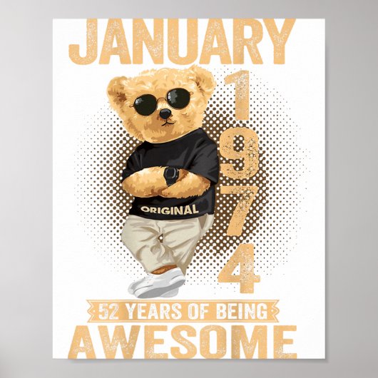 52 Year Old January 1974 Teddy Bear 52nd Birthday  Poster (Voorkant)
