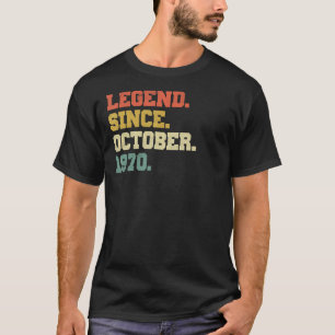 52 Years Old Legend Since October 1970 52nd Birth T-shirt