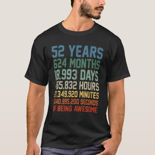  52e verjaardag 52 jaar oud Geweldige A T-shirt (Voorkant)
