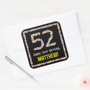 52e verjaardag: Floral Flowers Number, Custom Name Vierkante Sticker