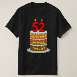 52e verjaardag — Fun Cake & Candles, w/ Eigen naam T-shirt