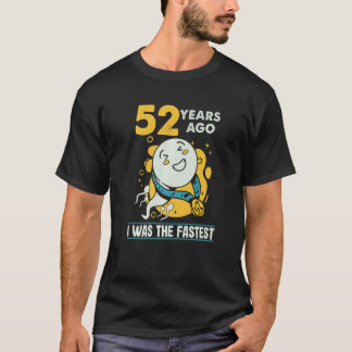52e Verjaardag Mannen Humor 52 jaar geleden was ik T-shirt
