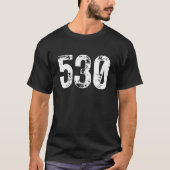 530 Area Code Redding CA Mobile Telephone Area Cod T-shirt (Voorkant)