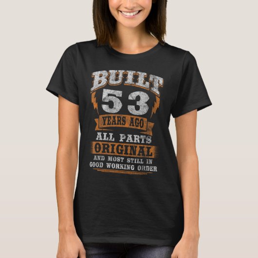 53 jaar oud Gezegde van de geboorte 53e verjaardag T-shirt (Voorkant)