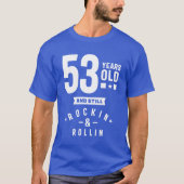 53 jaar oude cadeau | 53e verjaardag van cadeauide t-shirt (Voorkant)