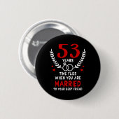53 Jaar Tijd Vliegt Getrouwd Met Beste Vriend Kopp Ronde Button 5,7 Cm (Voorkant /achterkant)