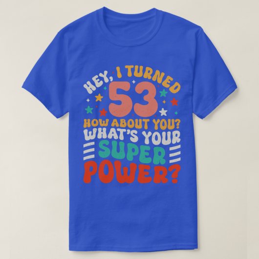53e verjaardag 4 t-shirt (Design voorkant)