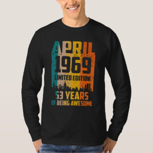 53e verjaardag 53 jaar Geweldige sinds april 1969 T-shirt