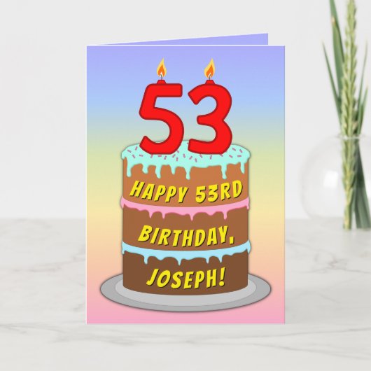 53e verjaardag — Fun Cake & Candles, w/ Eigen naam Kaart (Voorkant)