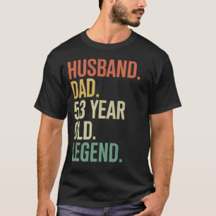 53e verjaardag papa echtgenoot vader 53 jaar oude t-shirt