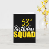 53rd Happy Birthday Squad Party Bday Family Group  Kaart (Gele Bloem)