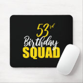 53rd Happy Birthday Squad Party Bday Family Group  Muismat (Met muis)