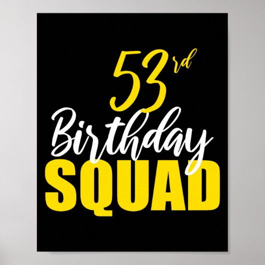 53rd Happy Birthday Squad Party Bday Family Group Poster (Voorkant)