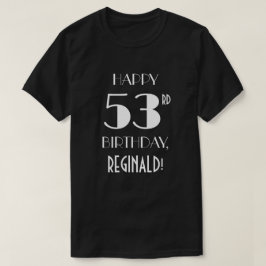 53ste verjaardagsfeestje - Art Deco geïnspireerd l T-shirt