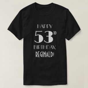 53ste verjaardagsfeestje - Art Deco geïnspireerd l T-shirt