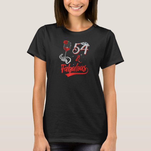 54 en Fantastische koningin Happy 54th Birthday Ro T-shirt (Voorkant)