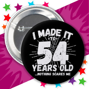 54 Jaar Oud Sarcastisch Meme Grappig 54e Verjaarda Ronde Button 5,7 Cm