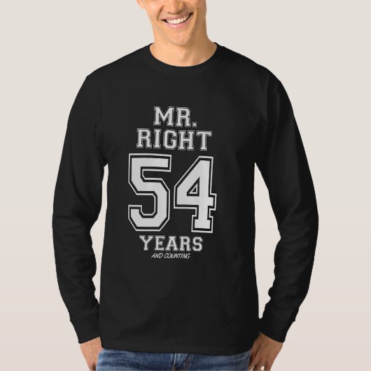 54 jaar zijn de heer Right Funny Couples Jubileum T-shirt (Voorkant)