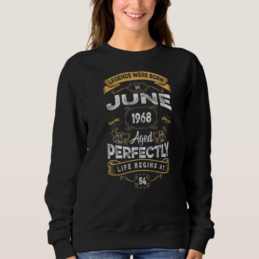 54e verjaardag Legends werd geboren in juni 1968 Trui (Voorkant)