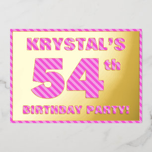 54ste Verjaardagsfeest — Krachtig, Leuk, Roze Stre Folie Uitnodiging