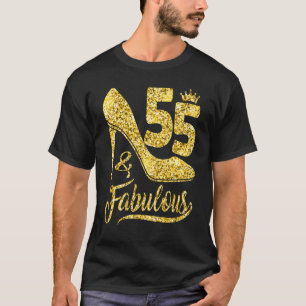 55 en Fabulous 55 jaar Old 55th Birthday High Hee T-shirt