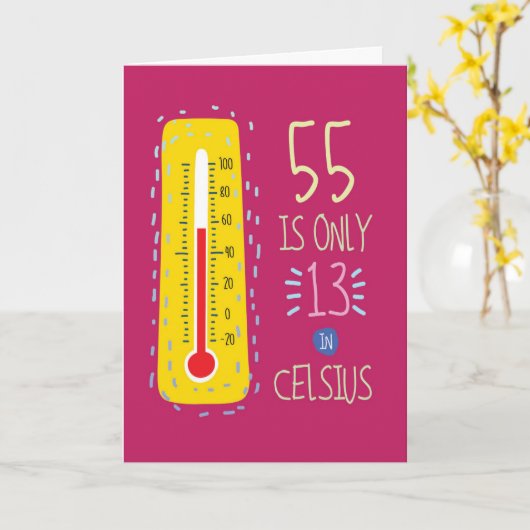 55 In Celsius - Verjaardag Kaart (Gele Bloem)