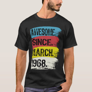 55 jaar Geweldige sinds maart 1968 55e geboorte T-shirt