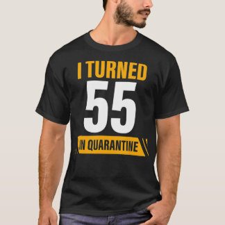 55 jaar in quarantaine 55 jaar vijftig jaar t-shirt