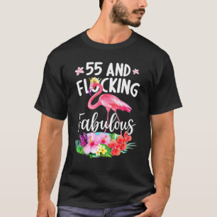 55 jaar oud en flocking fabelachtige flamingo meis t-shirt