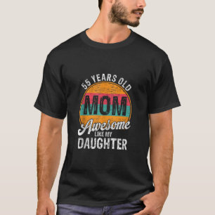 55 jaar oude vader verjaardag Geweldige zoals mijn T-shirt