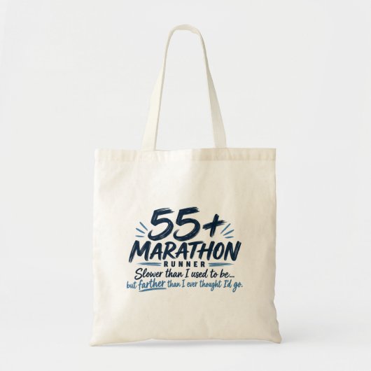 55+ Marathonloper Langzamer Maar Wel Verder Lopen Tote Bag (Voorkant)