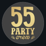 55-partijenbemanningen 55e verjaardag ronde sticker<br><div class="desc">55-partijenbemanningen 55th Birthday Group Friends Family Design Classic Round Sticker Classic Collectie.</div>