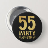 55-partijenbemanningsleden 55e Birthday Round Ronde Button 7,6 Cm (Voorkant /achterkant)