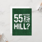 55 Waar is The Hill Funny 55th Birthday GR55Z Kaart (Voorkant / Achterkant in situ)