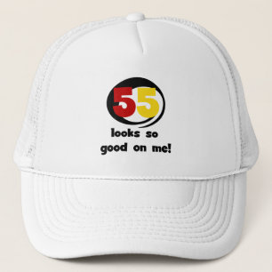 55 ziet er zo goed uit voor mij T-shirts en cadeau Trucker Pet