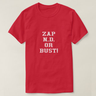 55e Jubileum Zap naar N.D. of Bust Reproduction T-shirt