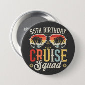 55E Verjaardag Cruise Squad Familie Matching Ronde Button 7,6 Cm (Voorkant /achterkant)