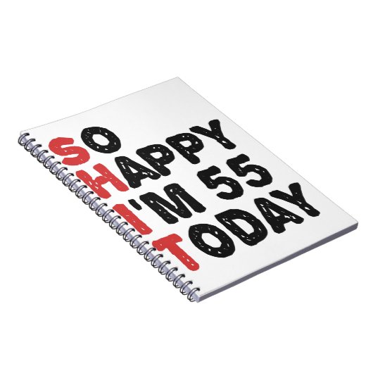 55e verjaardag... dus blij dat ik 55 ben vandaag.. notitieboek (Rechterzijde)