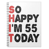 55e verjaardag... dus blij dat ik 55 ben vandaag.. notitieboek (Voorkant)