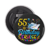 55e verjaardagscruise B-Day Party Button Button Flesopener (Voorkant)