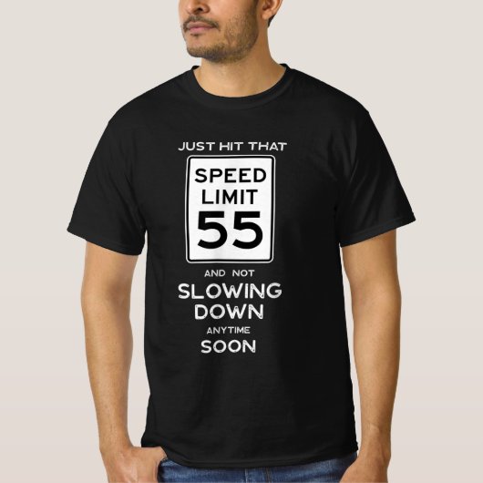 55th Birthday Speed Limit Sign Auto Mechanic Car T-shirt (Voorkant)
