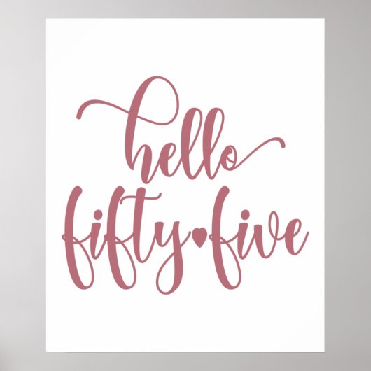 55th Birthday Women Hello 55 Cute 55 Years Old Poster (Voorkant)