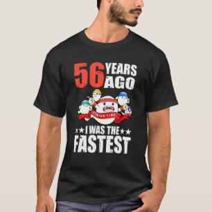 56 jaar geleden was ik de snelste 56e verjaardag s t-shirt