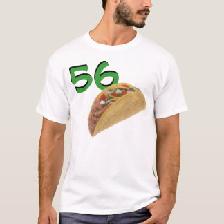56 Taco T-shirt