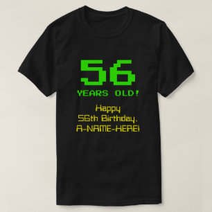56e verjaardag: Fun, 8-bits look, Nerdy / Geeky "5 T-shirt