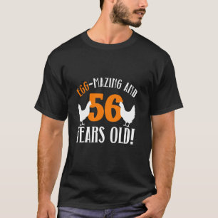 56ste verjaardag 56 jaar oude kippenboer kip t-shirt